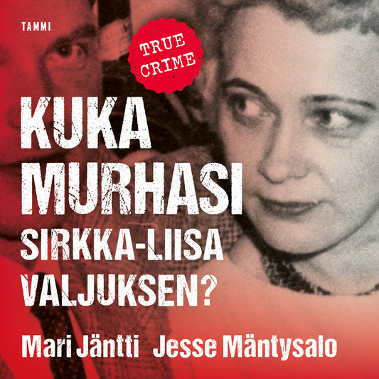 Kuka murhasi Sirkka-Liisa Valjuksen? – Ljudbok