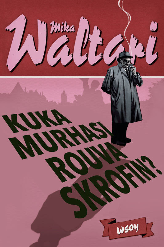 Kuka murhasi rouva Skrofin? – E-bok
