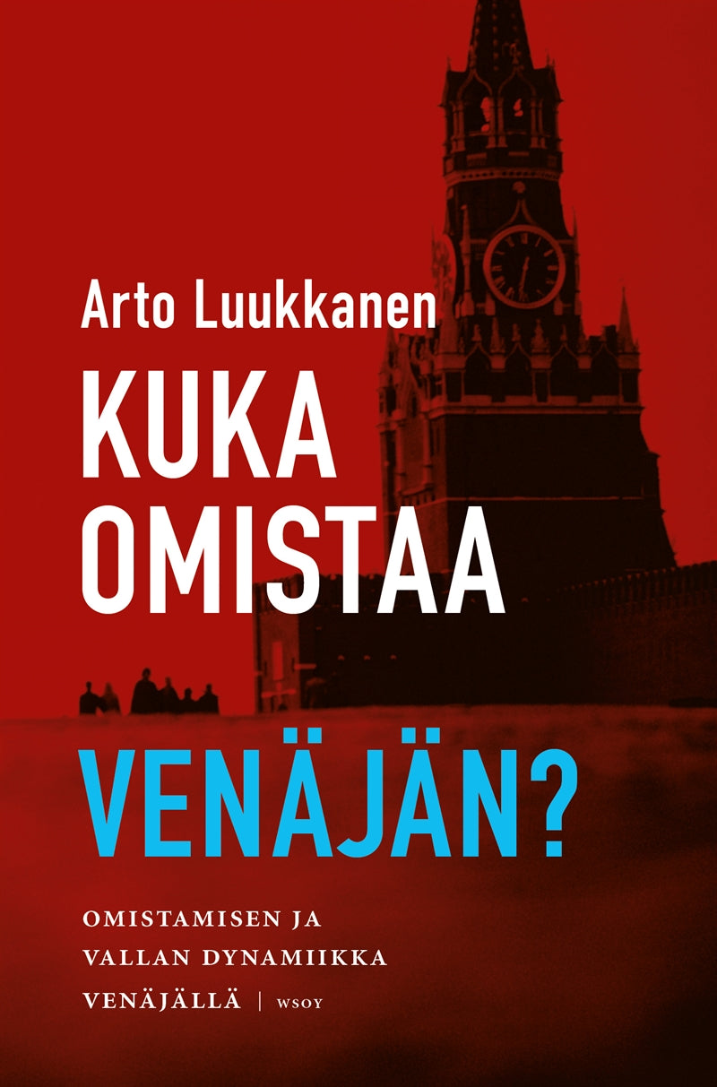 Kuka omistaa Venäjän? – E-bok