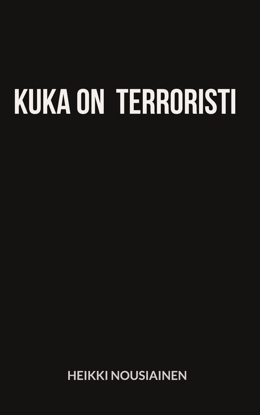 Kuka on terroristi – E-bok
