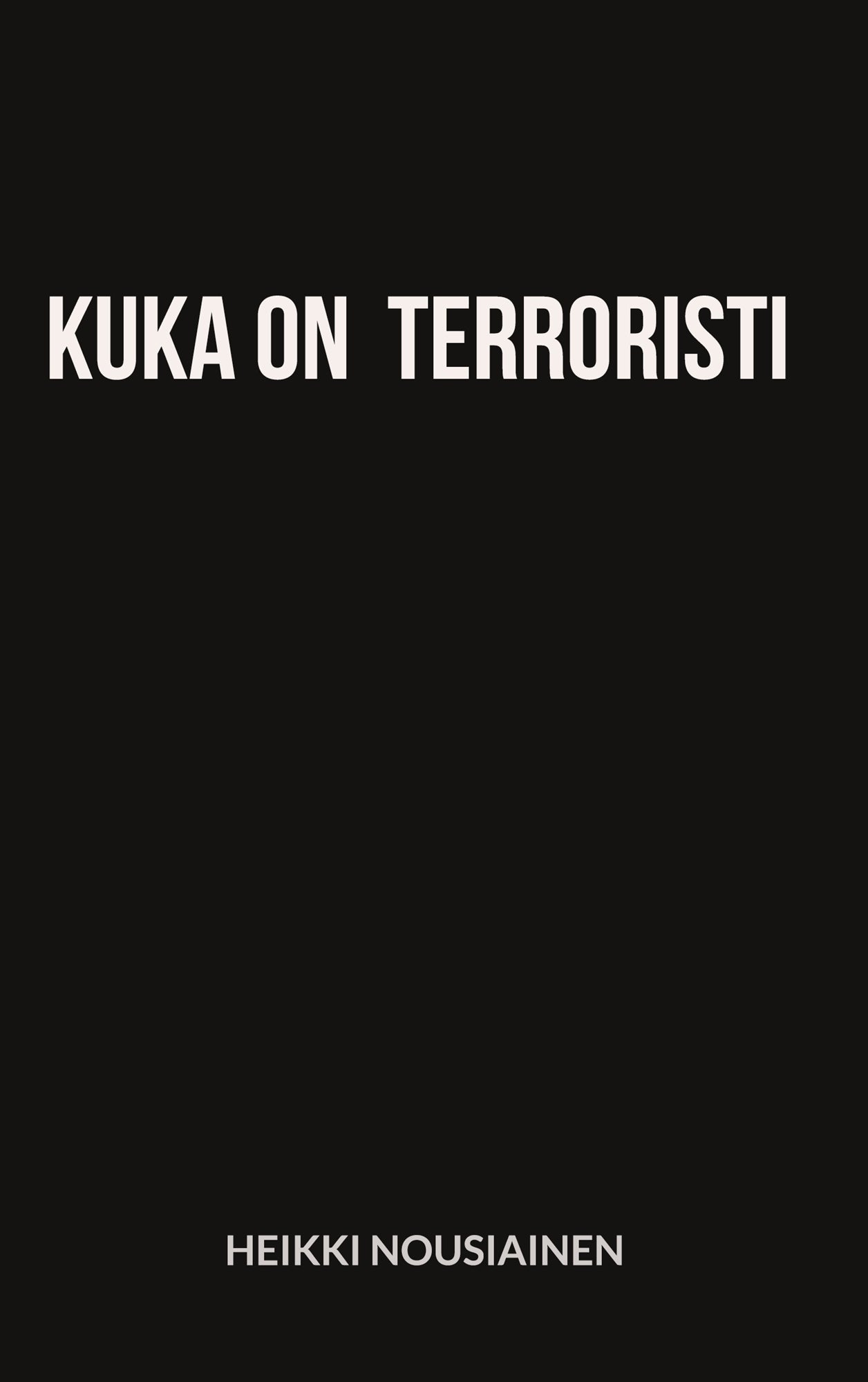 Kuka on terroristi – E-bok