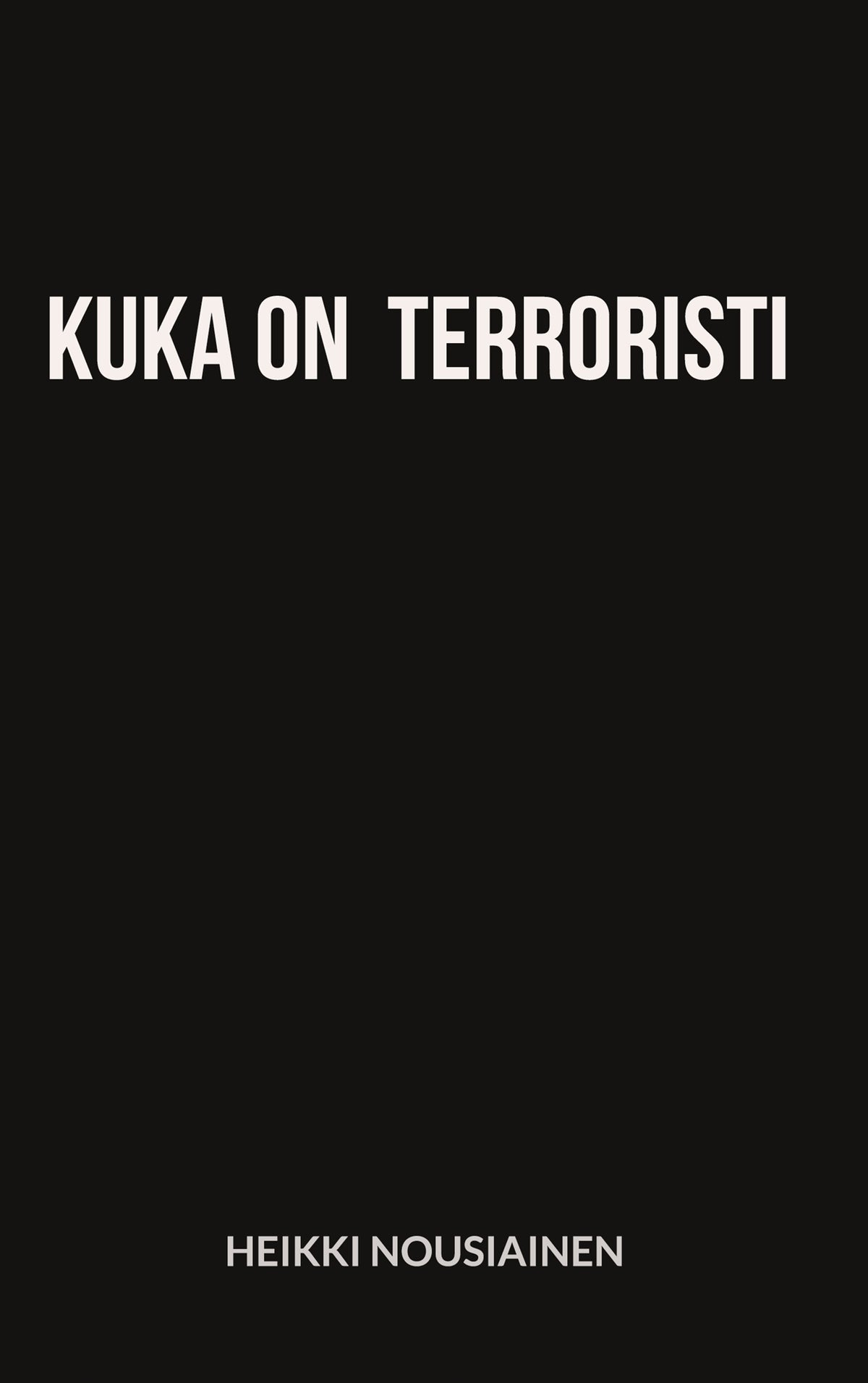 Kuka on terroristi – E-bok