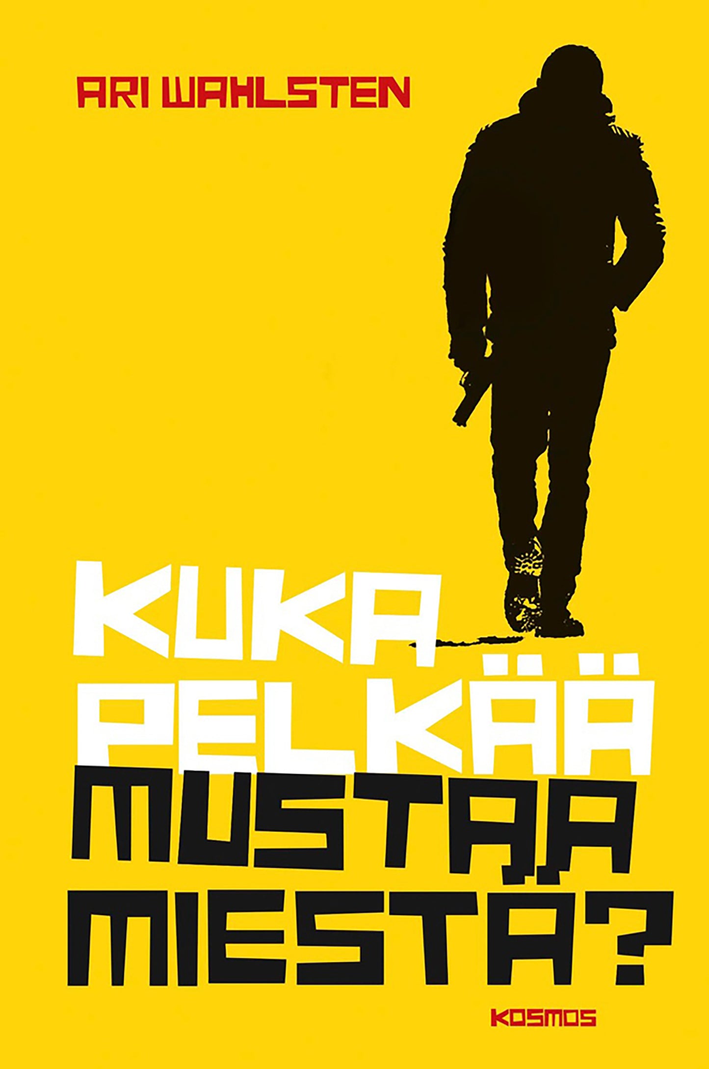 Kuka pelkää mustaa miestä? – E-bok