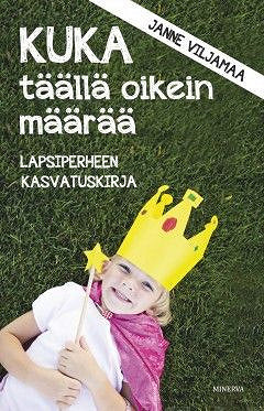 Kuka täällä oikein määrää – E-bok