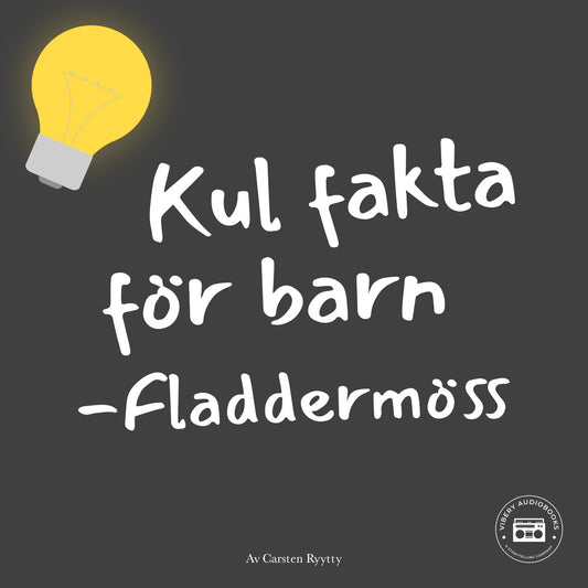 Kul fakta för barn: Fladdermöss – Ljudbok