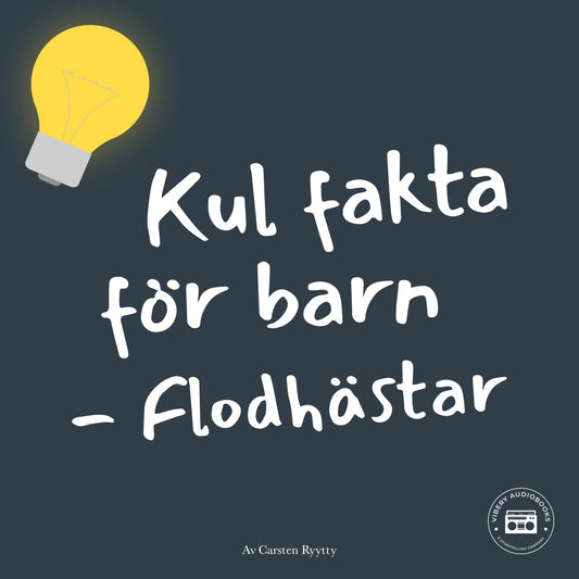 Kul fakta för barn: Flodhästar – Ljudbok