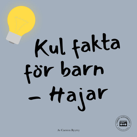 Kul fakta för barn: Hajar – Ljudbok