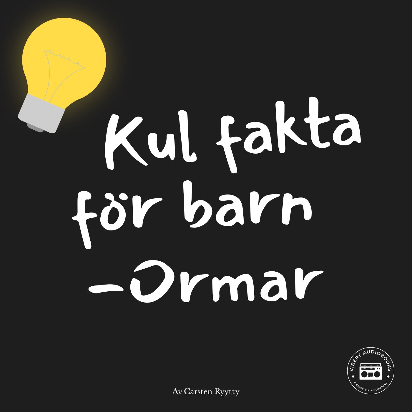 Kul fakta för barn: Ormar – Ljudbok