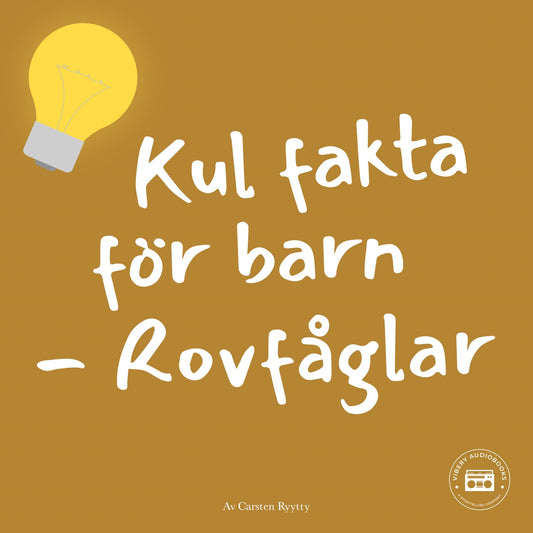 Kul fakta för barn: Rovfåglar – Ljudbok