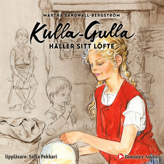 Kulla-Gulla håller sitt löfte – Ljudbok