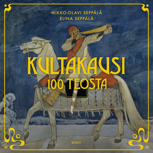 Kultakausi: 100 teosta – Ljudbok