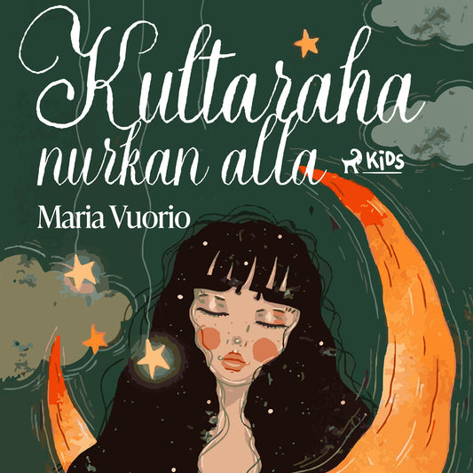 Kultaraha nurkan alla – Ljudbok