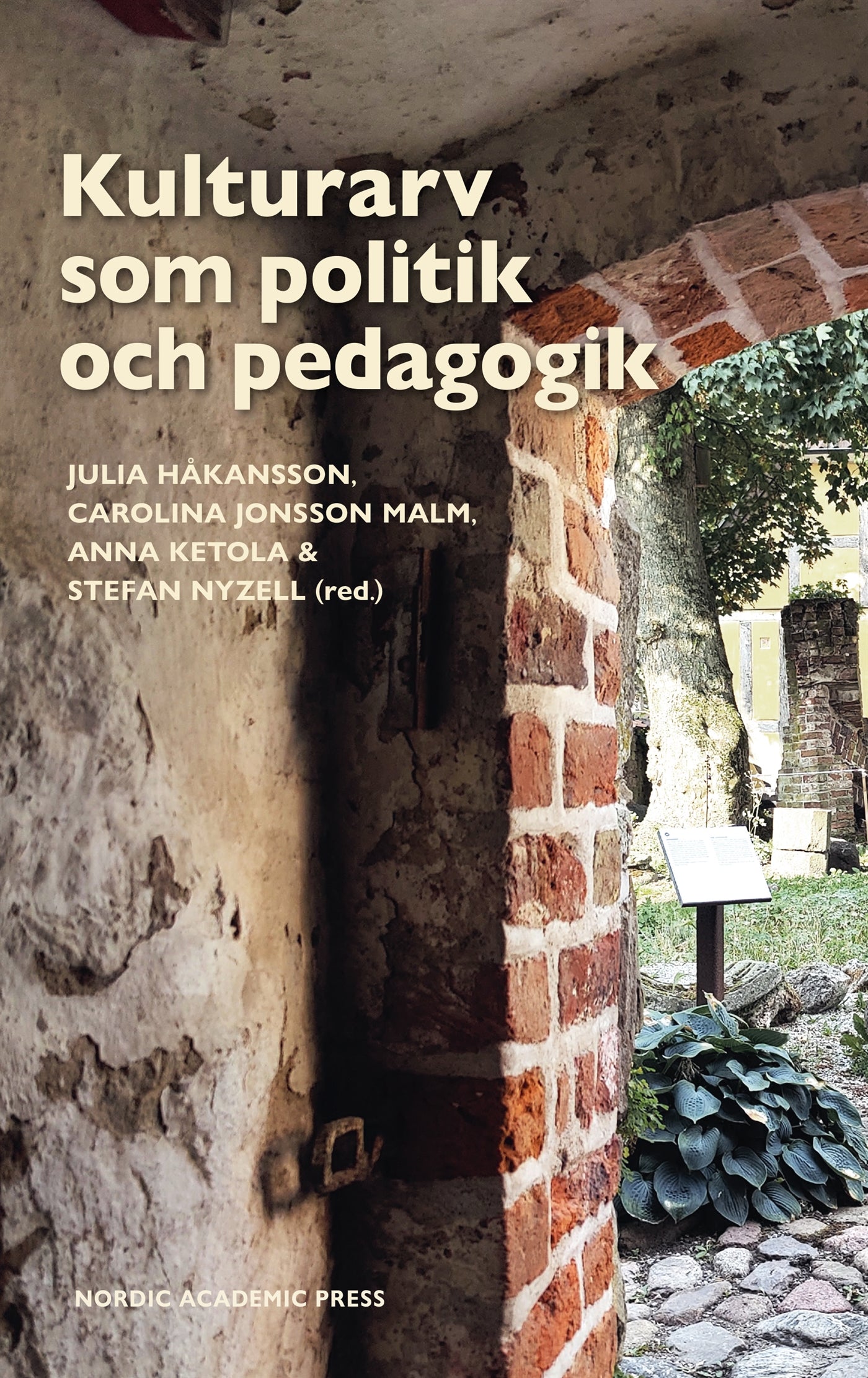 Kulturarv som politik och pedagogik – E-bok