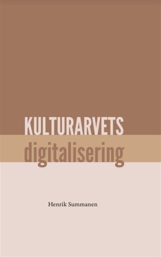 Kulturarvets digitalisering – E-bok