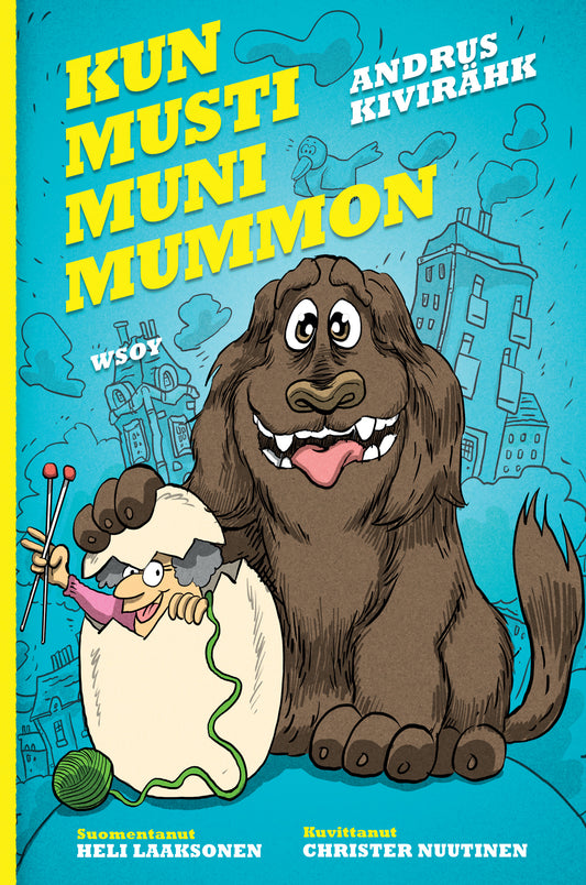 Kun Musti muni mummon – E-bok