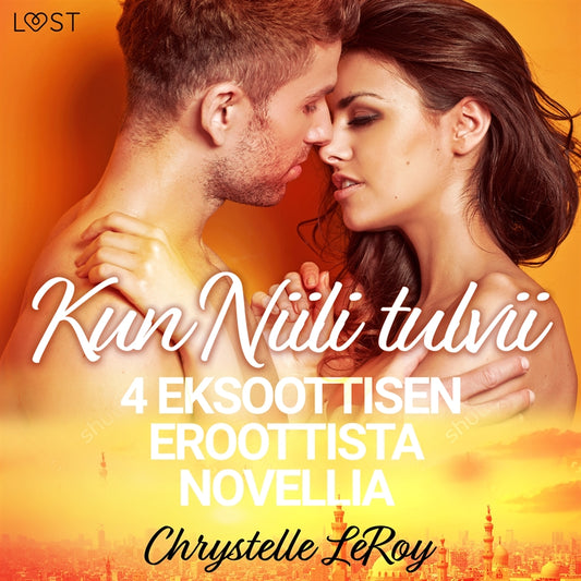 Kun Niili tulvii - 4 eksoottisen eroottista novellia – Ljudbok