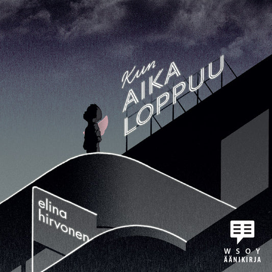 Kun aika loppuu – Ljudbok