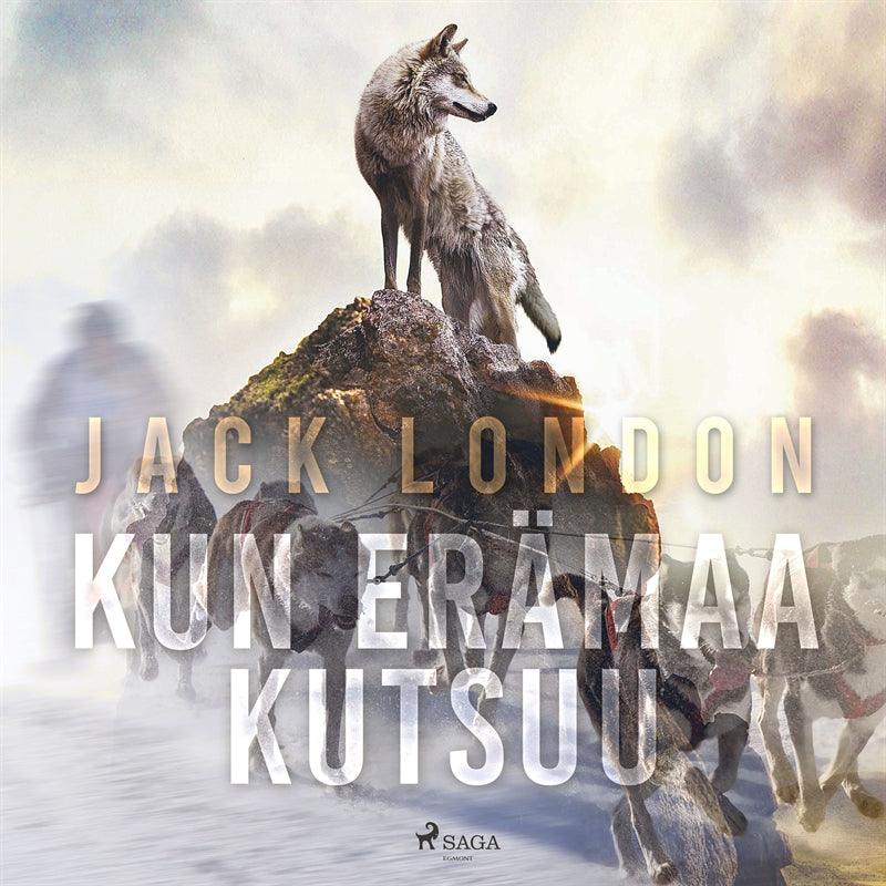 Kun erämaa kutsuu – Ljudbok