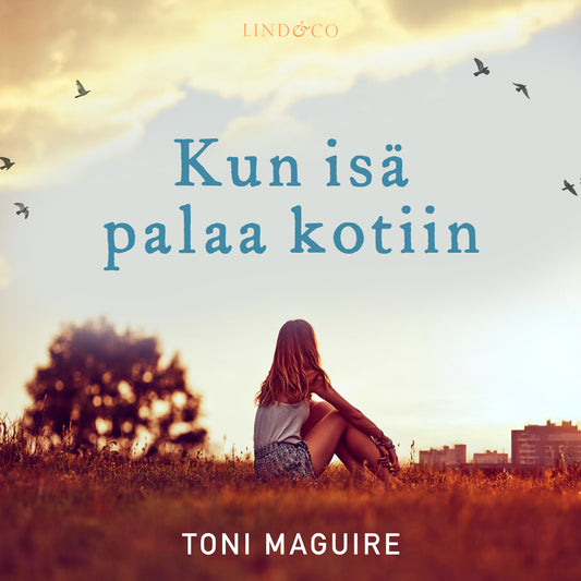 Kun isä palaa kotiin – Ljudbok