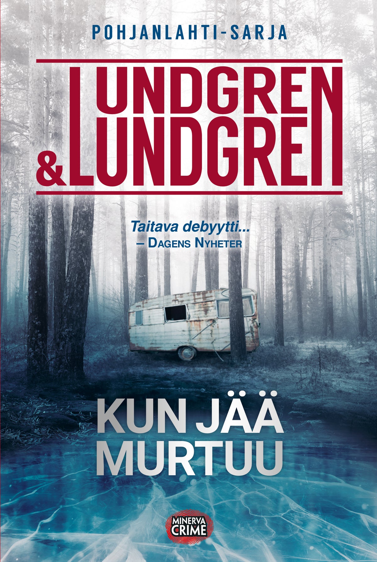 Kun jää murtuu – E-bok