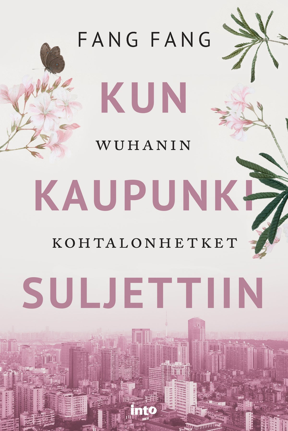 Kun kaupunki suljettiin – E-bok