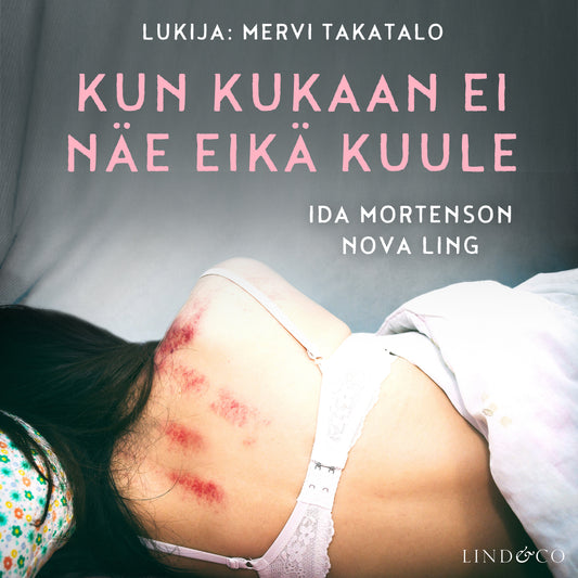 Kun kukaan ei näe eikä kuule – Ljudbok