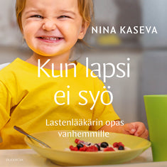 Kun lapsi ei syö – Ljudbok