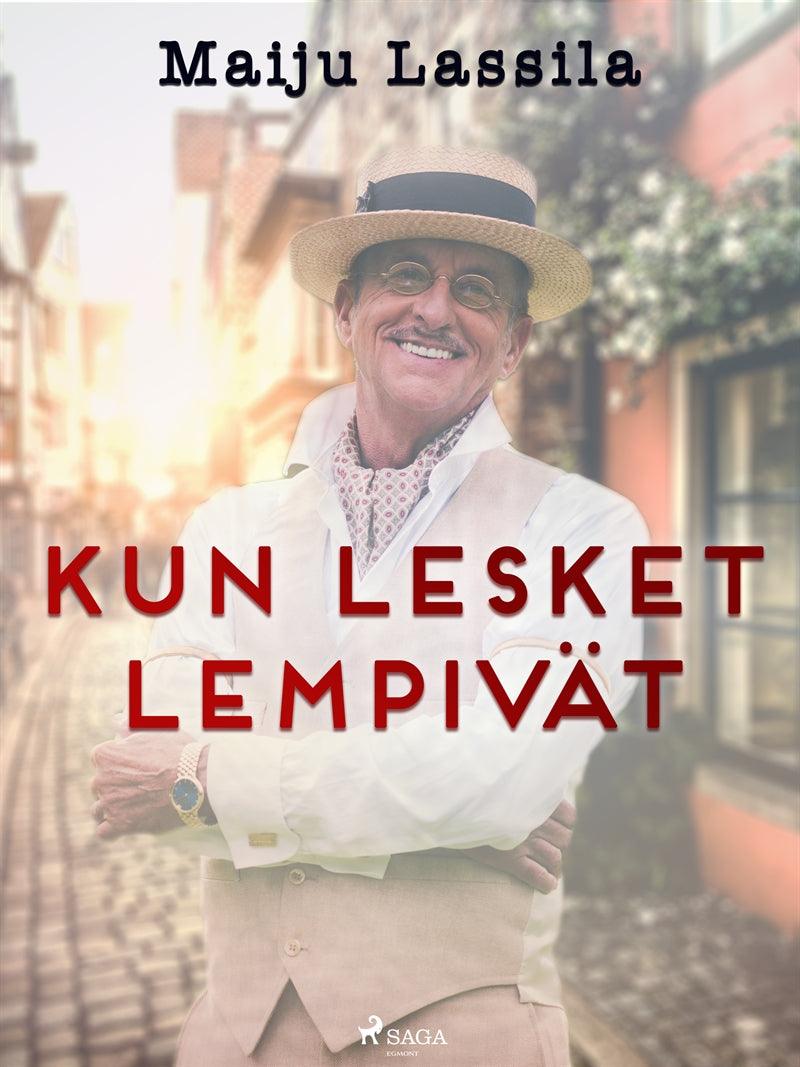 Kun lesket lempivät – E-bok