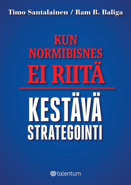 Kun normibisnes ei riitä – E-bok
