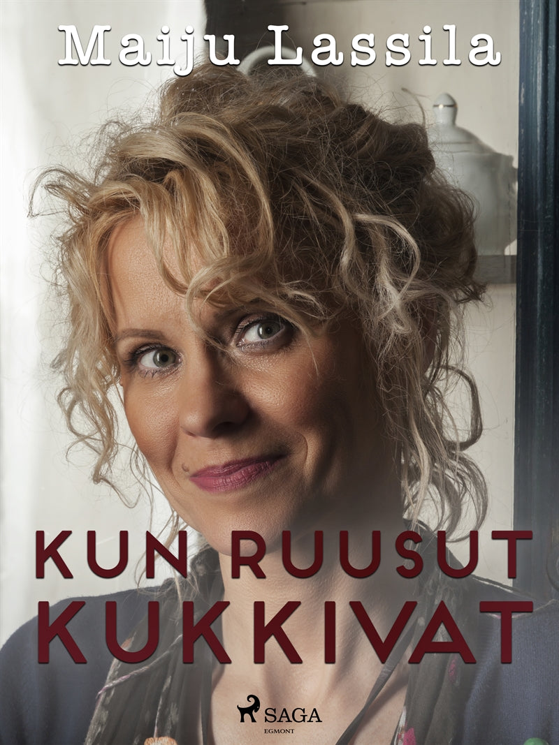 Kun ruusut kukkivat – E-bok