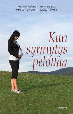 Kun synnytys pelottaa – E-bok
