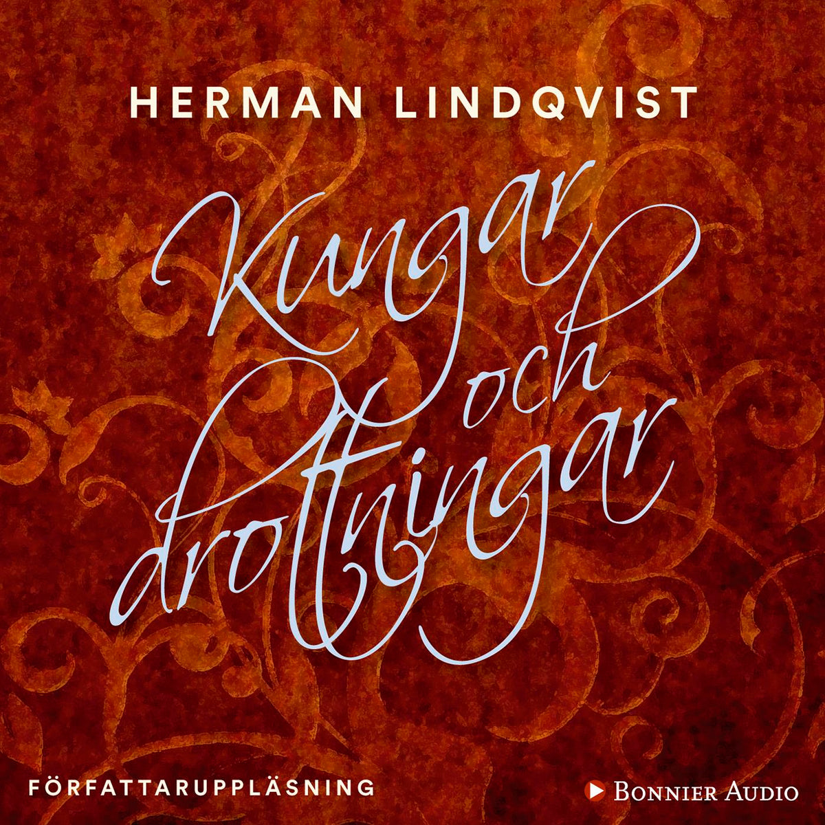 Kungar och drottningar – Ljudbok
