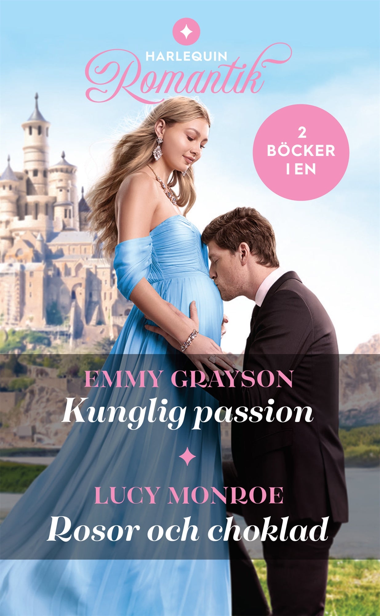 Kunglig passion / Rosor och choklad – E-bok