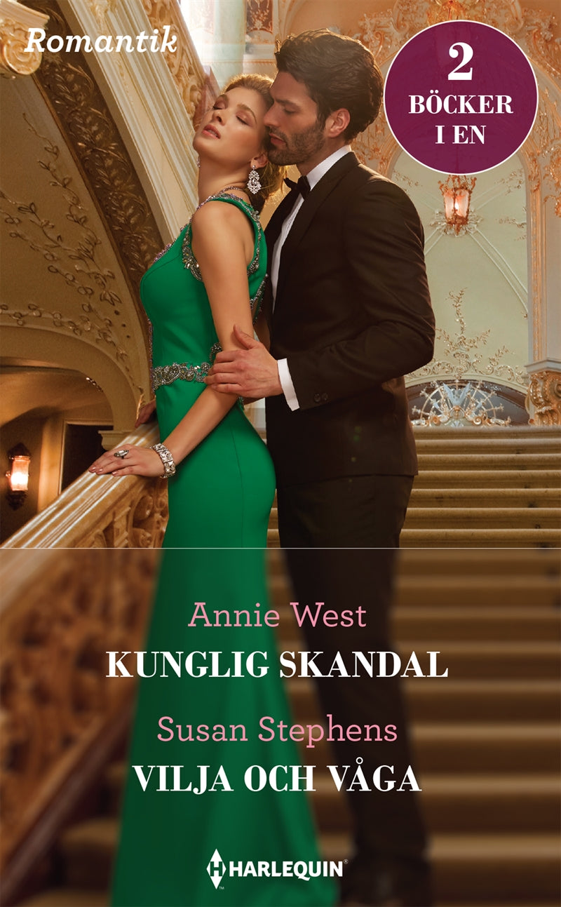 Kunglig skandal / Vilja och våga – E-bok