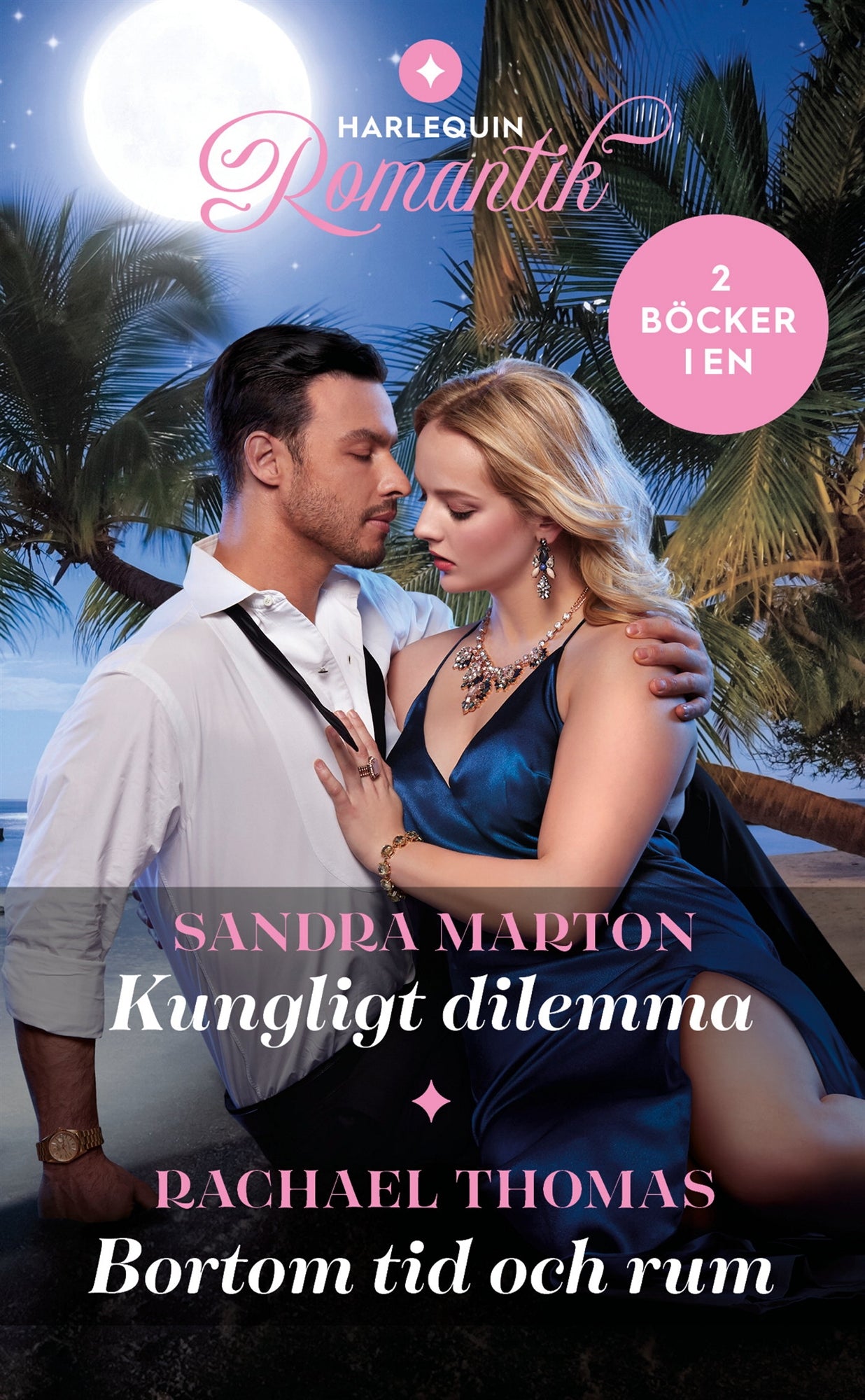 Kungligt dilemma / Bortom tid och rum – E-bok