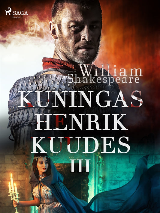 Kuningas Henrik Kuudes III – E-bok