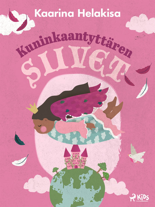 Kuninkaantyttären siivet – iltasatuja lapsille – E-bok