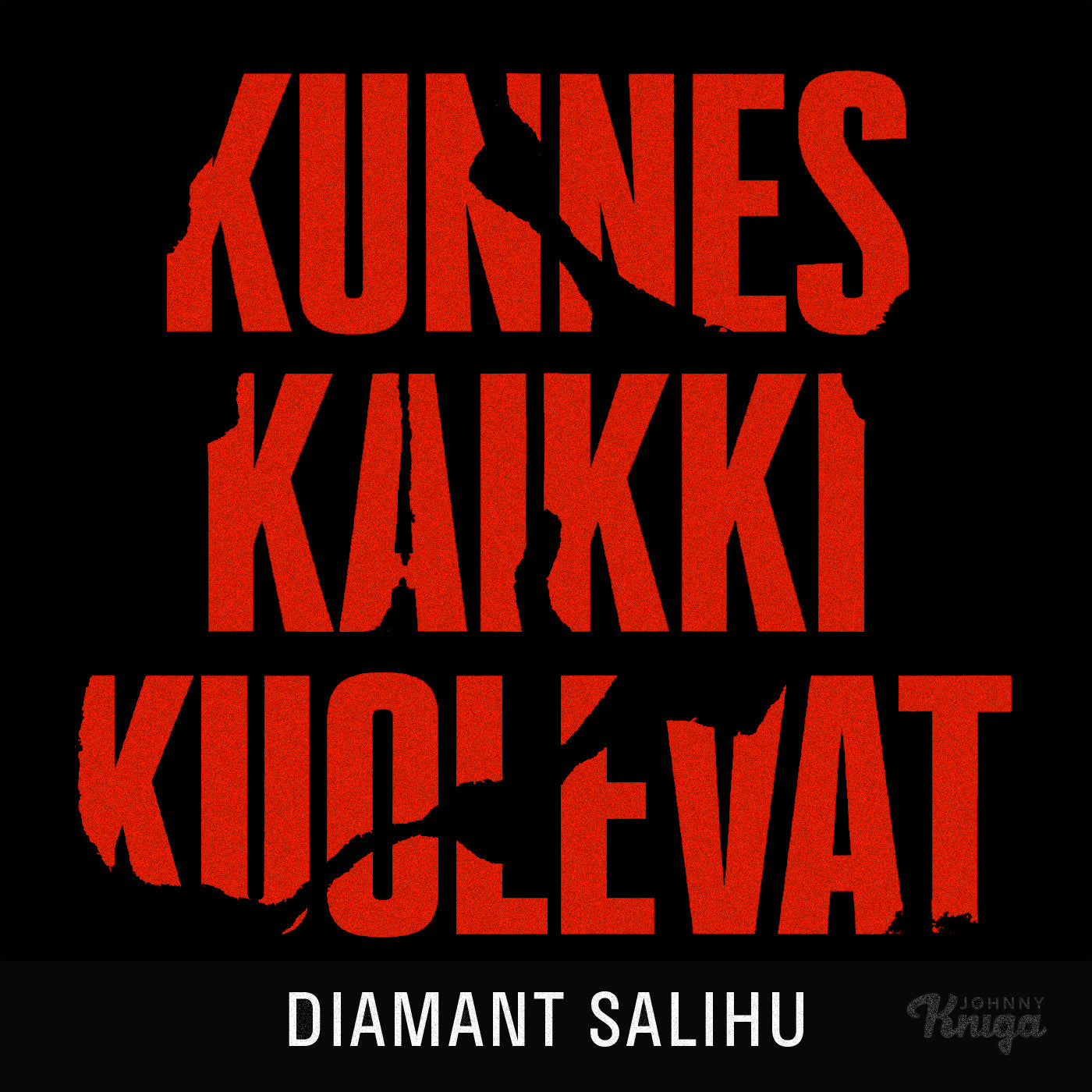 Kunnes kaikki kuolevat – Ljudbok