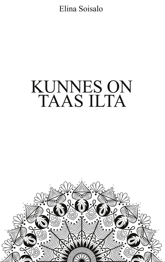 Kunnes on taas ilta – E-bok