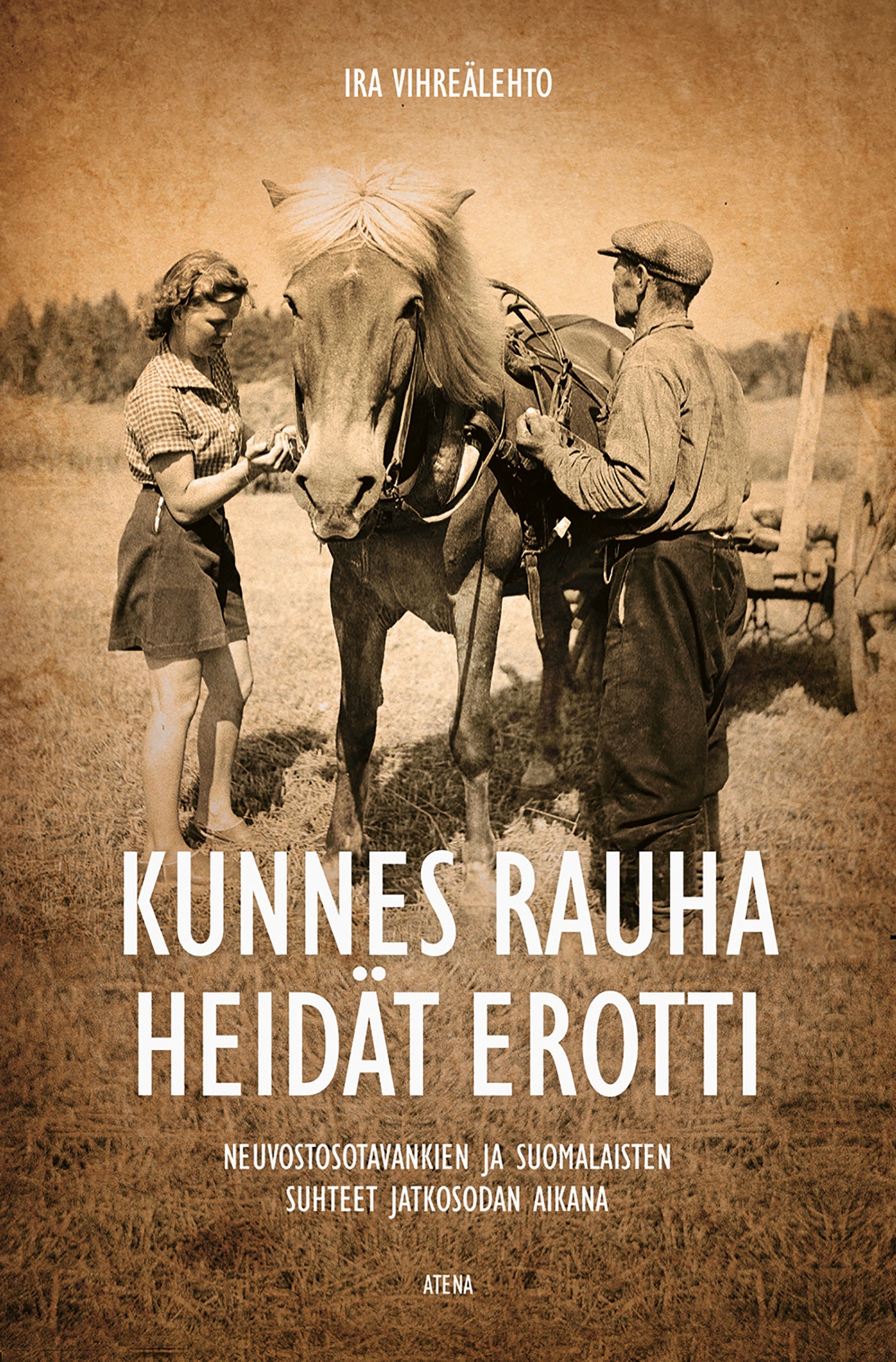 Kunnes rauha heidät erotti – E-bok