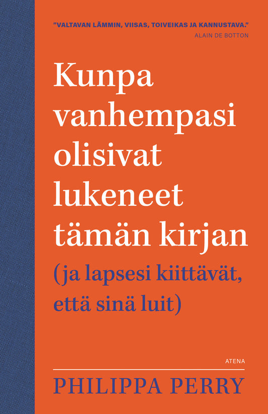 Kunpa vanhempasi olisivat lukeneet tämän kirjan – E-bok
