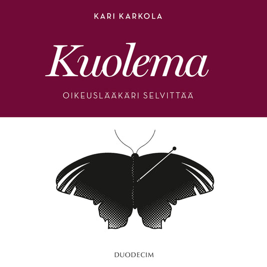 Kuolema - Oikeuslääkäri selvittää – Ljudbok