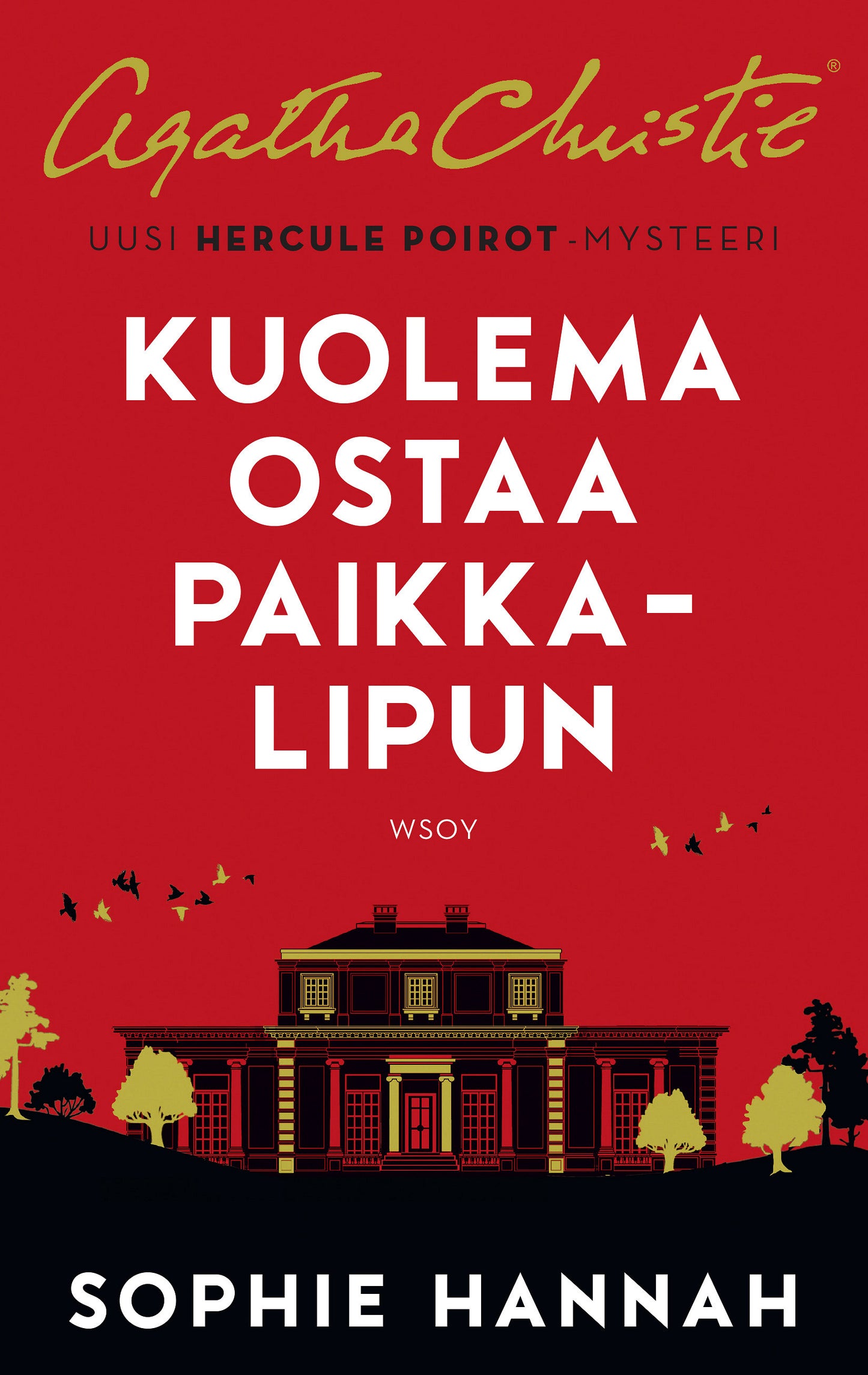 Kuolema ostaa paikkalipun – E-bok