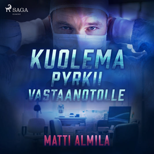Kuolema pyrkii vastaanotolle – Ljudbok