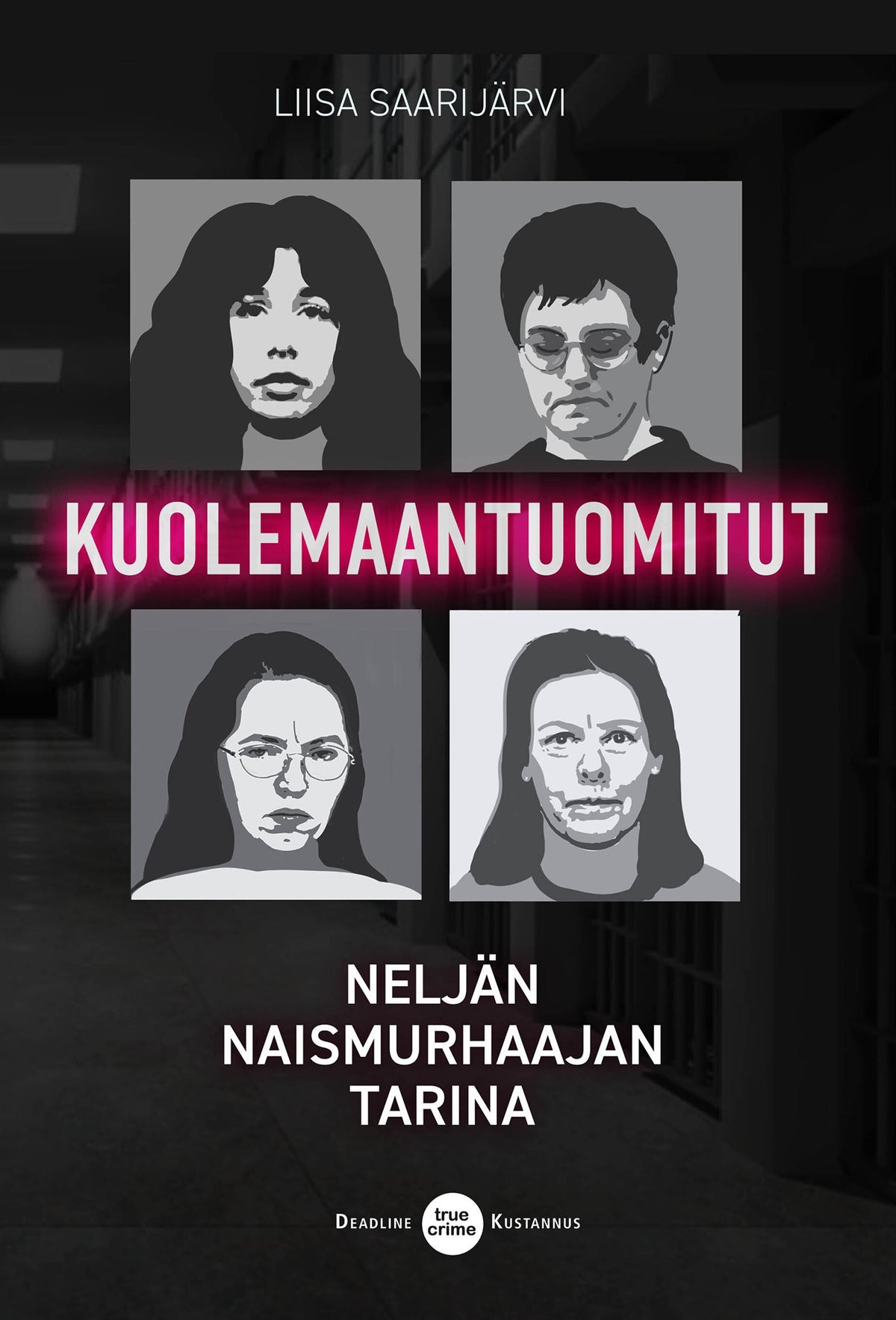 Kuolemaantuomitut – E-bok