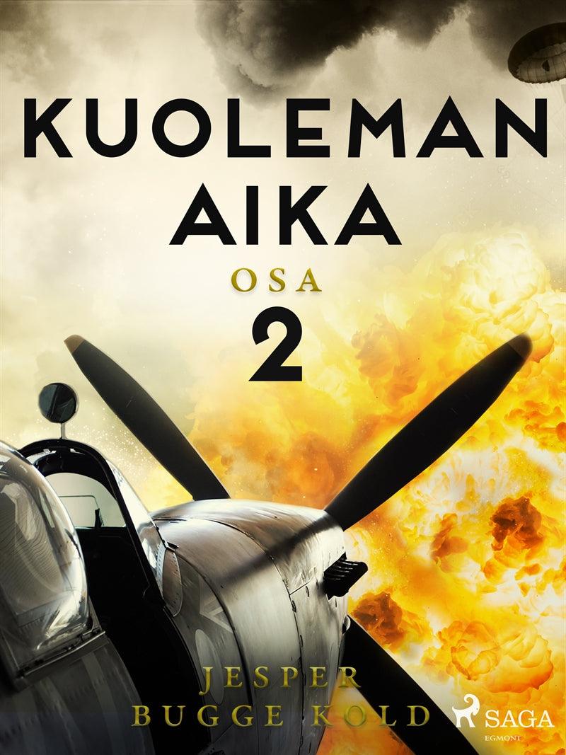 Kuoleman aika: Osa 2 – E-bok