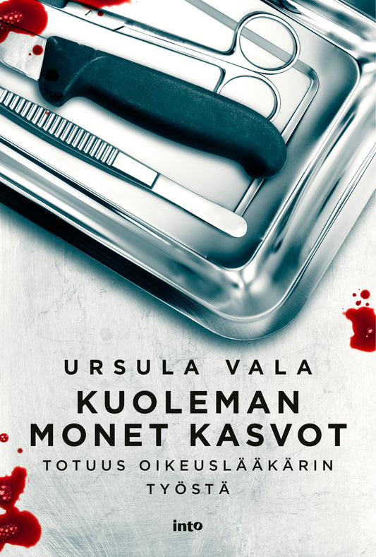 Kuoleman monet kasvot - Totuus oikeuslääkärin työstä – E-bok