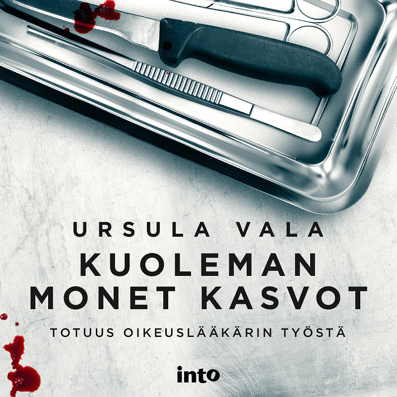 Kuoleman monet kasvot - Totuus oikeuslääkärin työstä – Ljudbok