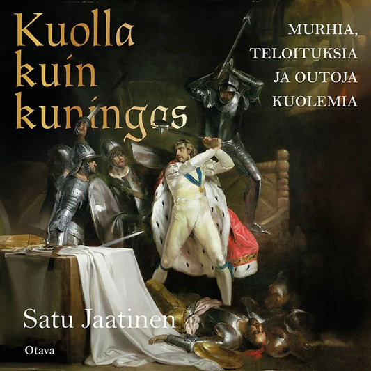 Kuolla kuin kuningas – Ljudbok