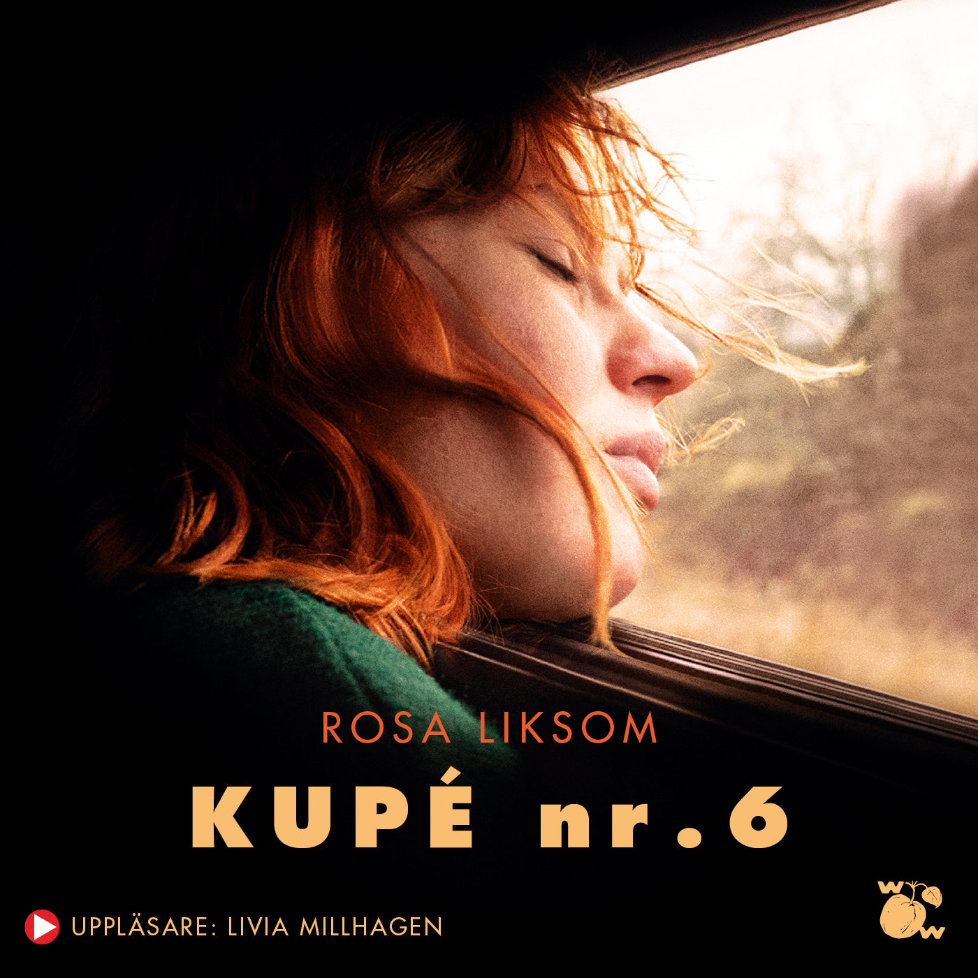 Kupé nr 6 – Ljudbok